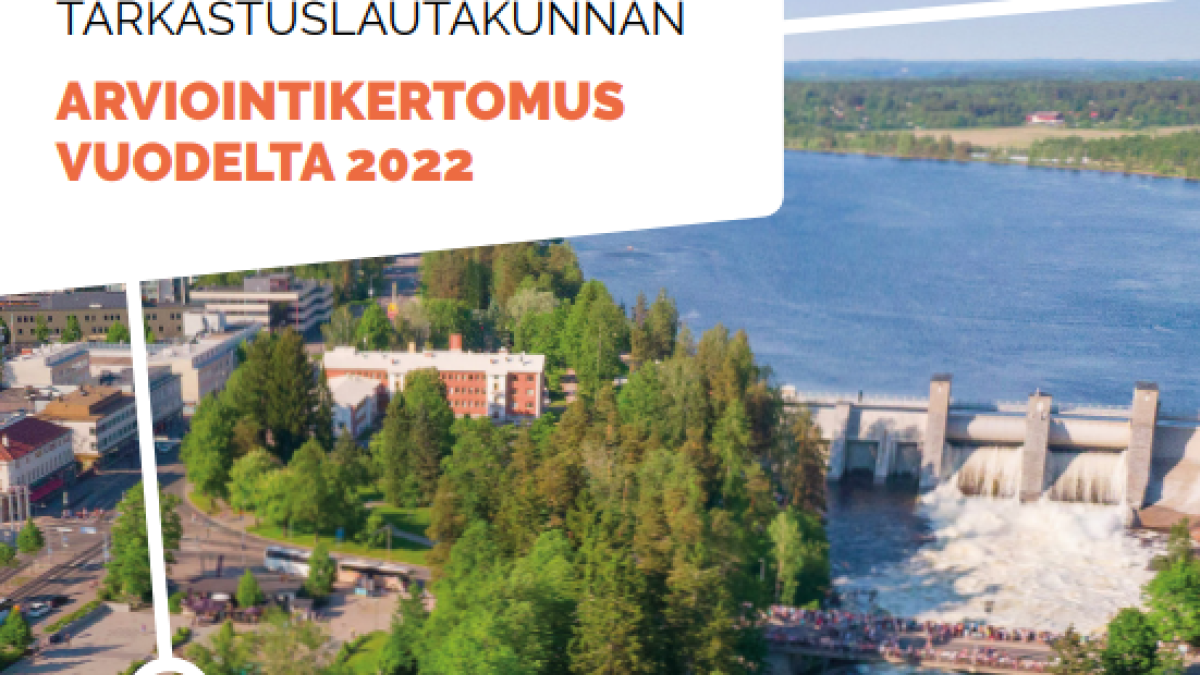 Arviointikertomus on selvitys siitä, miten vuosi 2022 lopulta sujui kaupungilla.