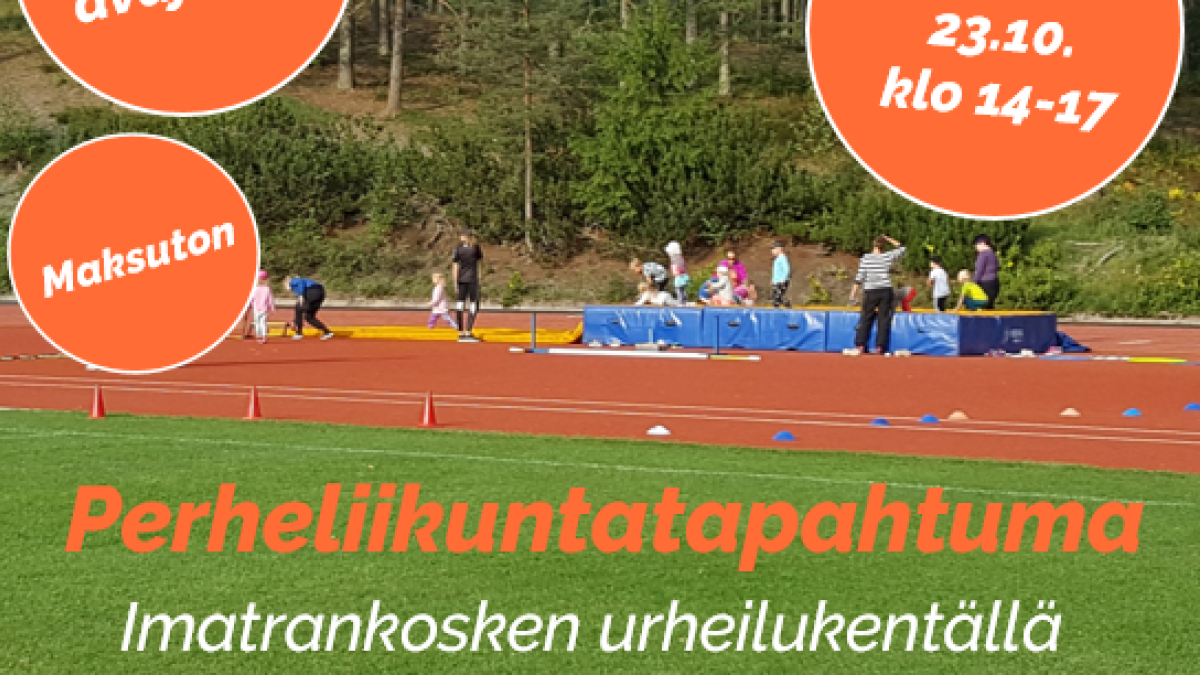 Perheliikuntatapahtuma Imatrankosken urheilukentällä 23.10.2021 kello 14.